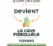 Le Comptoir à Zéro devient La Cave Parallèle - Vannes !
